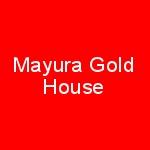 Mayura Gold House